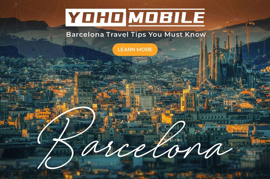 7+ Barcelona Travel Tips You Must Know