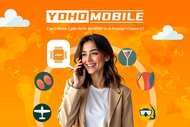 Can you use your eSIM to make calls in a foreign country?