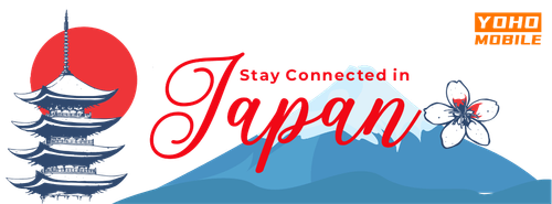 Stay connected in Japan with Yoho Mobile eSIMS plans