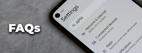 FAQs APN Settings